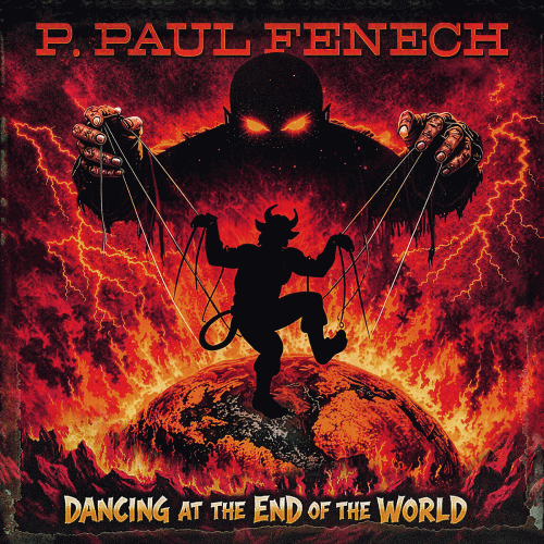 P. Paul Fenech : Dancing at the End of the World